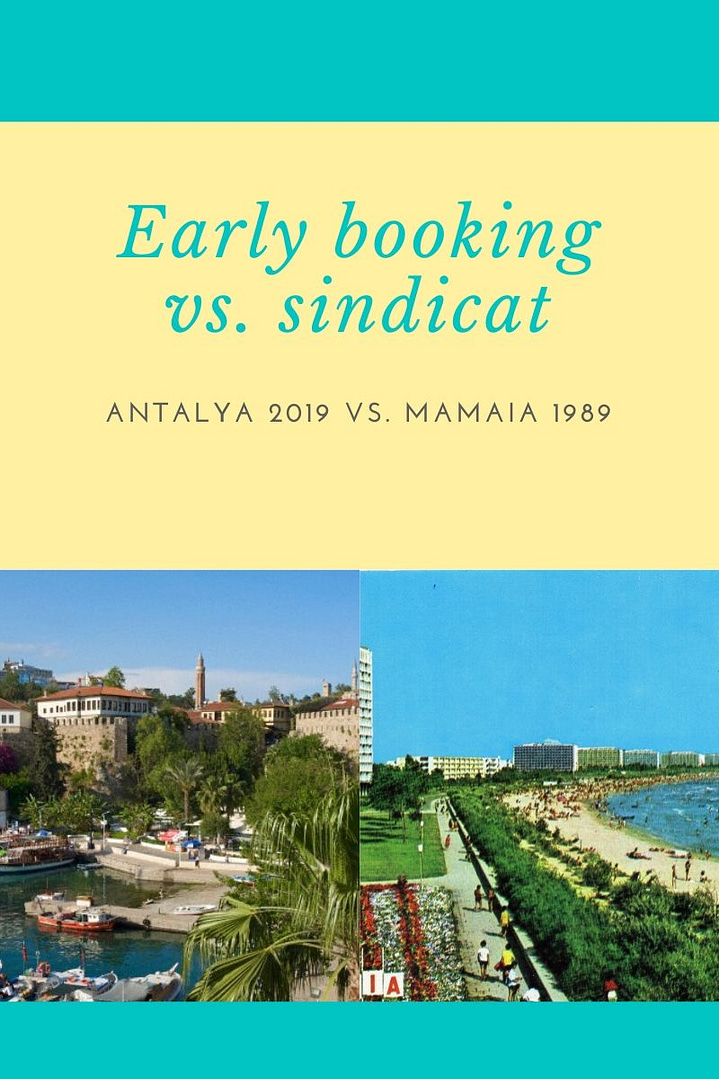 Early Booking vs. sindicat. Antalya 2019 vs. Mamaia 1989