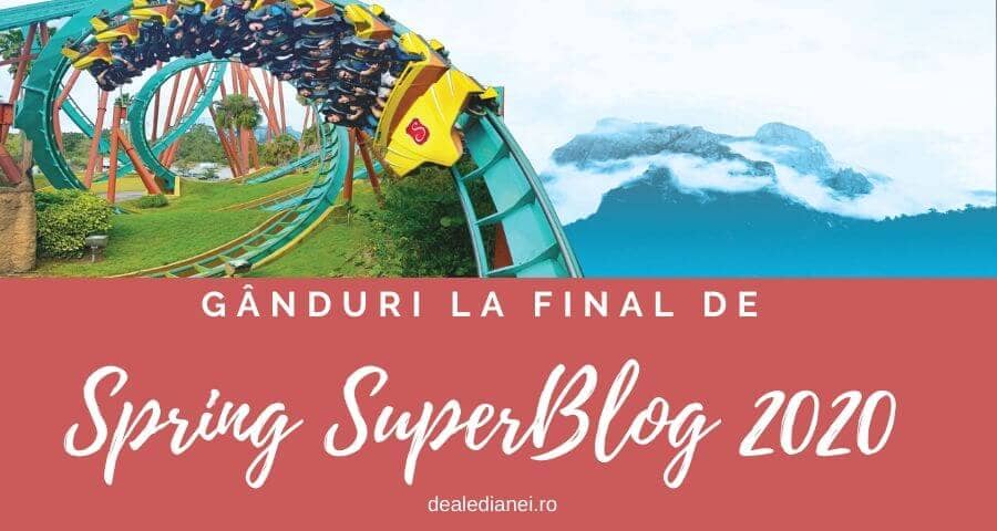 Gânduri la final de Spring SuperBlog 2020